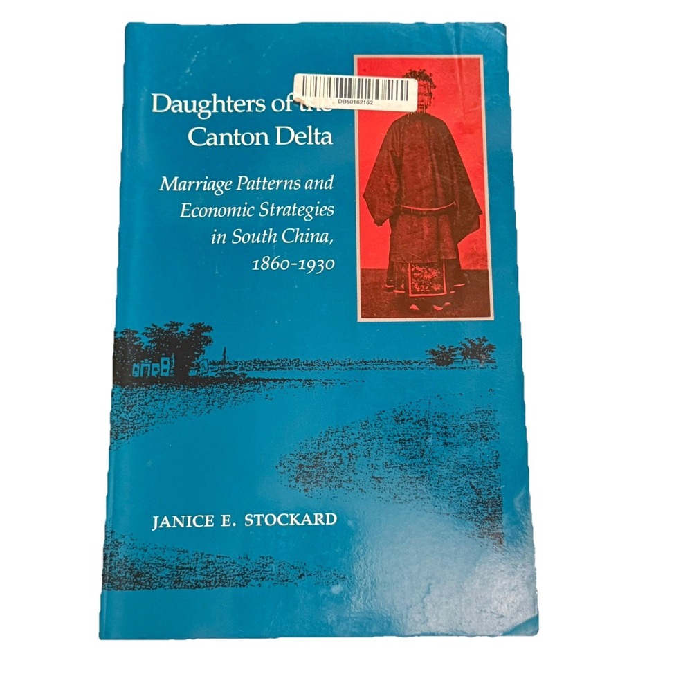 Daughters of the Canton Delta: Marriage Patterns and Economic Strategies